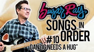 Sugar Ray, Danzig Needs A Hug - Song Breakdown #10