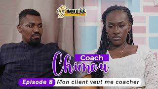 COACH CHIMOU , Saison 01 , épisode 08 , mon client veut me coacher.