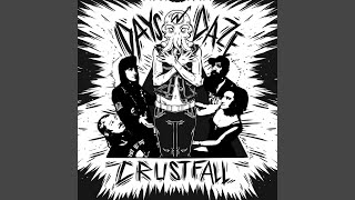 Video thumbnail of "Days N' Daze - Crustfall"