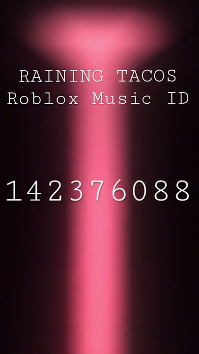 Parry Gripp - Raining Tacos Roblox Music Code (2023)