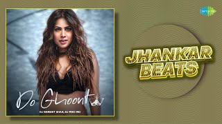 Do Ghoont Jhankar Beats | Nia Sharma | Shruti Rane | R.D. Burman | DJ Harshit Shah | DJ MHD IND