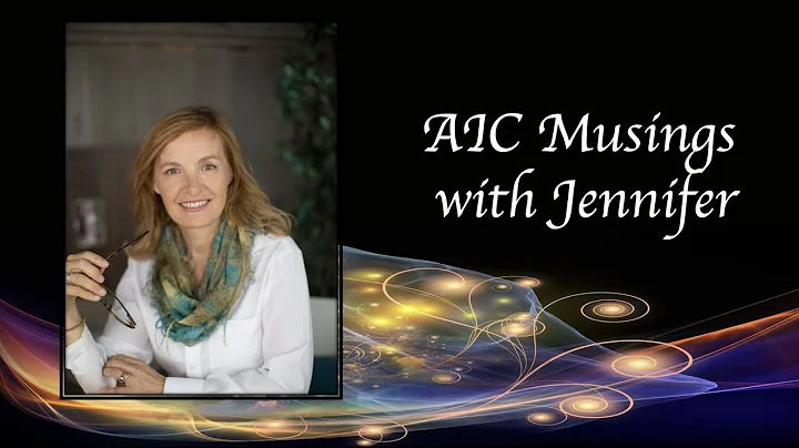 AIC Musings with Jennifer Evanko  May you live in ...