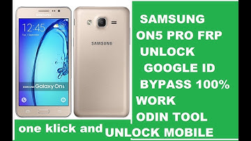 Samsung On5 Pro FRP unlock odin tool  / samsung on5 pro frp bypass