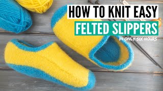 How to knit felted slippers for beginners [in 6 hours only] by NimbleNeedles 16,887 views 5 months ago 1 hour