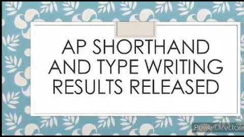 Ap shorthand results and typewriting results february 2020 released
