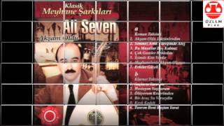 Ali Seven - Meyhanelerde Akşam Olur