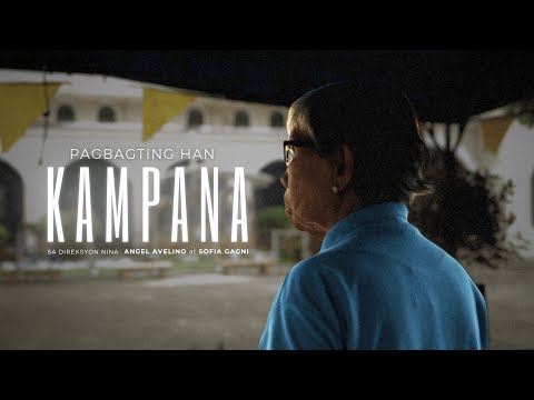 Pagbagting Han Kampana Film Documentary 