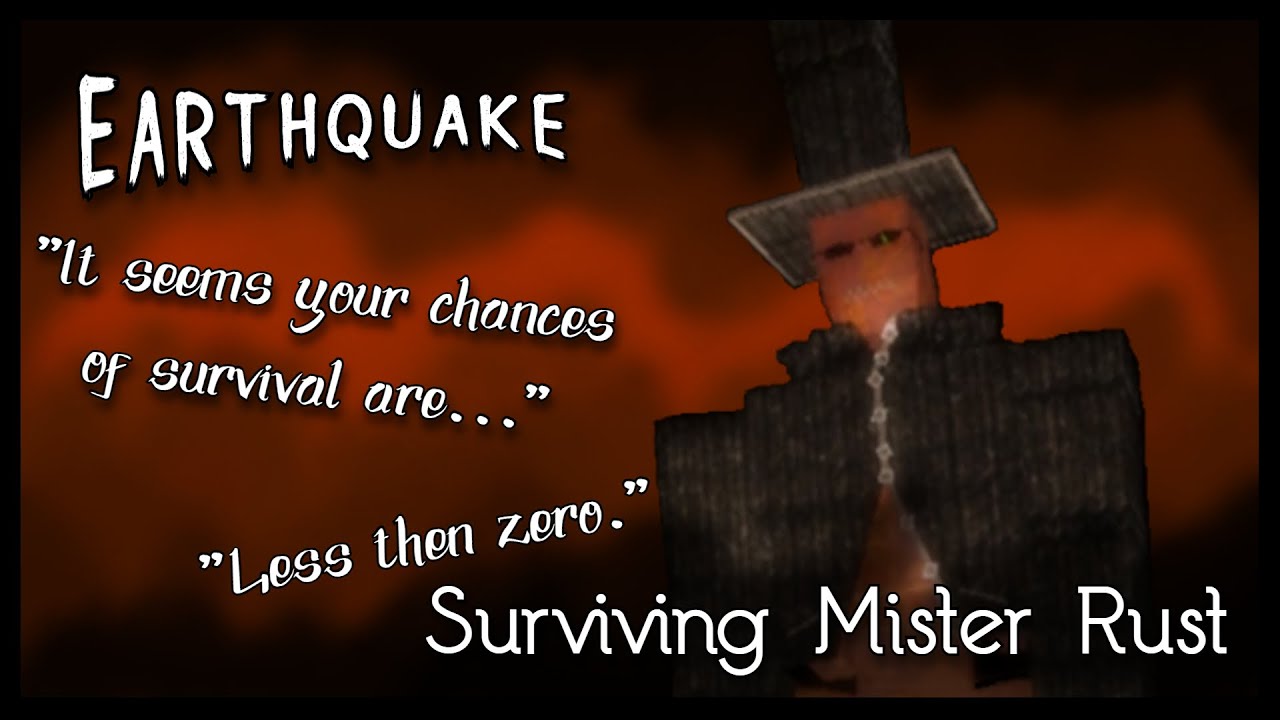Midnight Horrors (Earthquake) | Surviving Mister Rust - YouTube