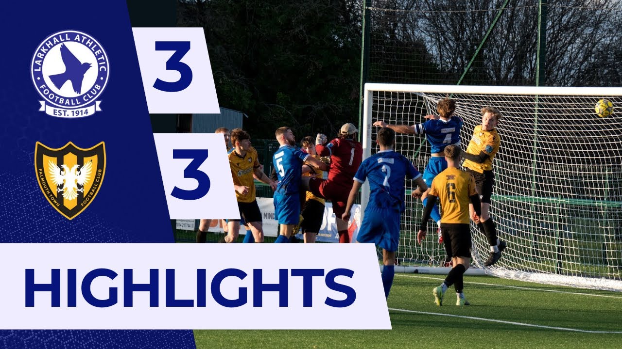 Larkhall Athletic v Falmouth Town | Highlights