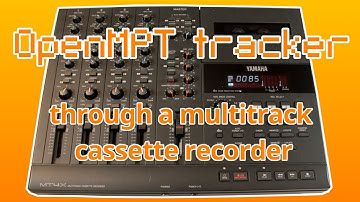 OpenMPT tracker through a multitrack cassette recorder