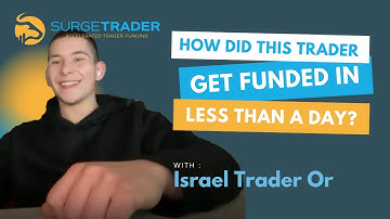 How Did this Trader Get Funded in Less than a Day? | Prop Trading | SurgeTrader Or