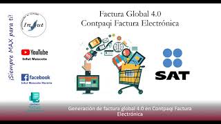 Factura global 4.0 en Contpaqi Factura Electrónica