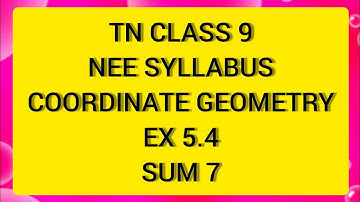 TN Samacheer 9 Maths Coordinate Geometry Ex 5.4 Sum  7