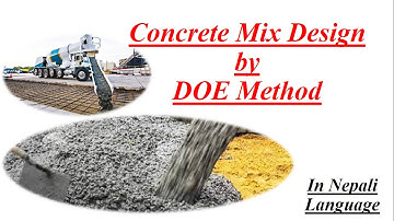Concrete Mix Design - Part 1 || DOE Method || With Design Example || Nepali Language