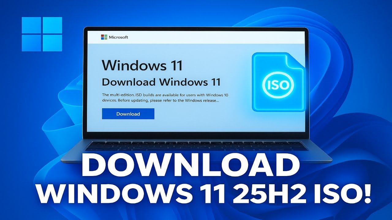 How to Download Windows 11 25H2 ISO (2 Official Methods Explained ...