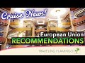 Cruise News | EU Cruise Guidelines - Everything you NEED to know! | Part 1/2