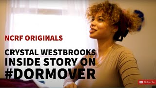 Crystal Westbrooks inside story on #DormOver