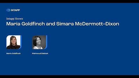 Meet Our September Intapp Heroes, Maria Goldfinch and Simara McDermott Dixon