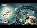 Kabristan I Games of Karma I ULLU Originals I Official Trailer I Releasing on 14th September