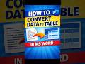 Convert data to table in Microsoft word