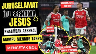juruslamat itu bernama jesus. Miracle Arsenal mampu menang tanpa buat gol !!