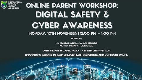 ISCS NAS Parent Workshop: Cybersecurity & Digital Safety