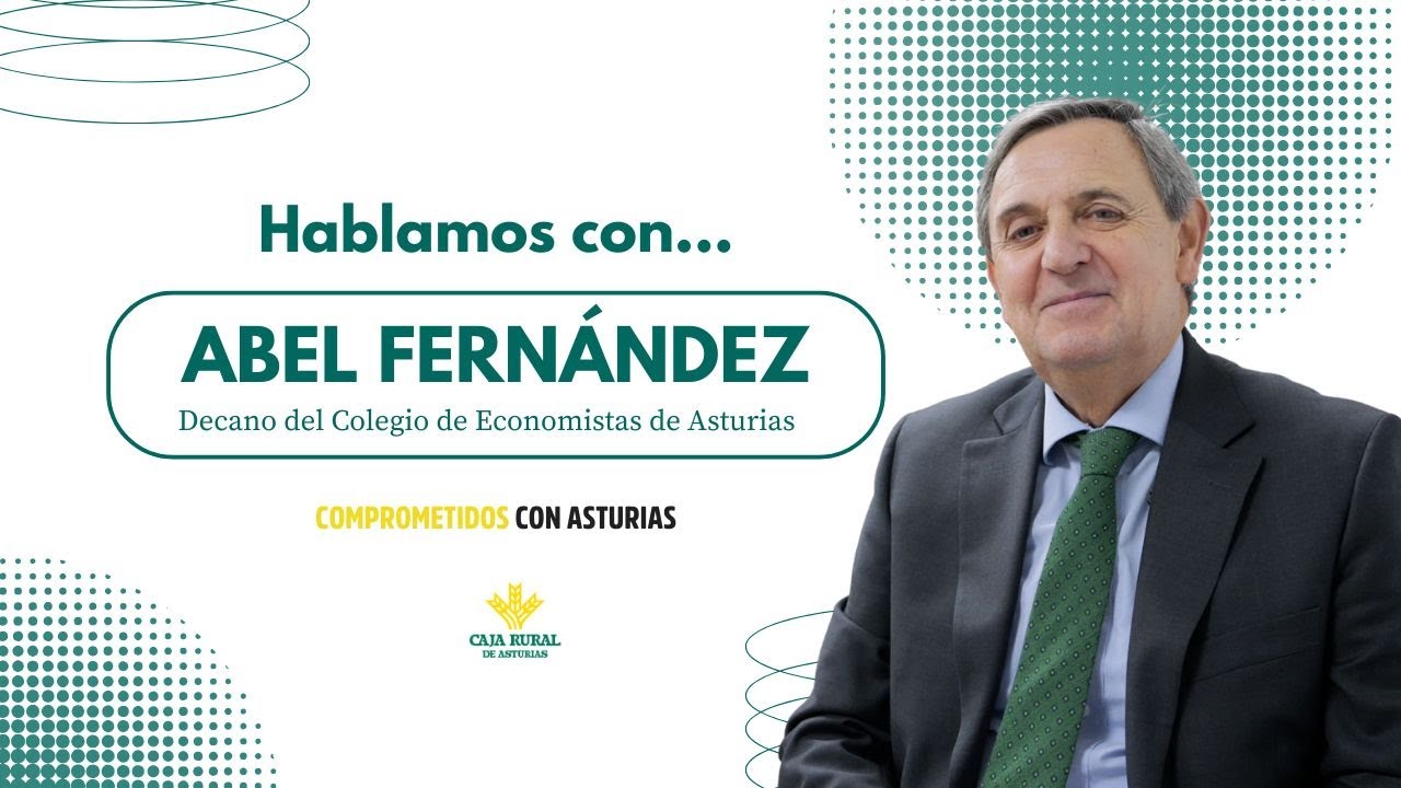 Canal Prestosu | Hablamos con Abel Fernández, decano del Colegio de Economistas de Asturias