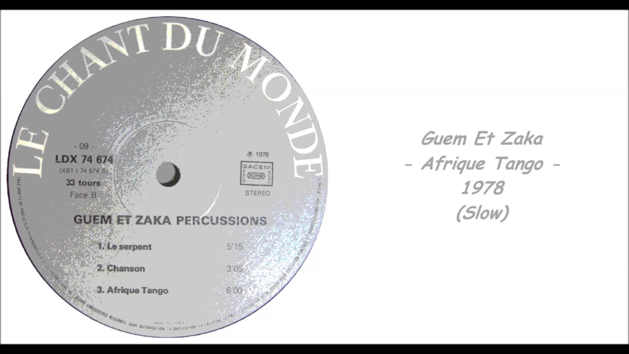 Guem Et Zaka Afrique Tango 1978 (Slow) YouTube