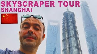 Skyscraper Tour Shanghai | China Vlog_02