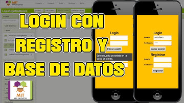 CREAR LOGIN BÁSICO Y REGISTRAR DATOS - MIT App Inventor 2