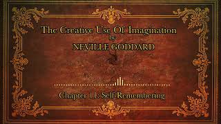 Famous Self Remembering - Neville Goddard(The Creative Use Of Imagination - Chapter 11) Net Worth
