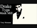 Drake Ft. Tyga & Meek Mill- Tony Montana Mp3