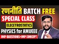 Physics for amueee 2024  electrostatics  part 1  important chapters  important topics in physics