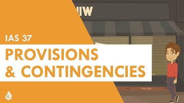 Provisions & Contingencies: Introduction to IAS 37