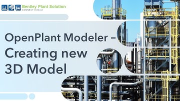 14 - Creating a new model in OpenPlant Modeler