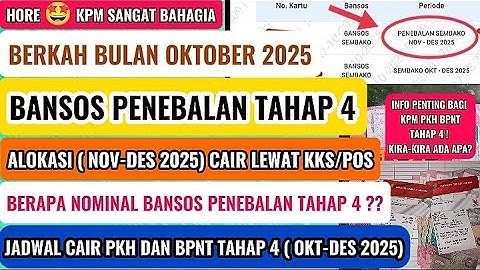 KPM Sangat Bahagia🤩 BANSOS PENEBALAN TAHAP 4 CAIR LEWAT KKS/ POS! PKH BPNT OKT-DES 2025 KAPAN CAIR?