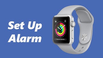 How To Set Alarm On Apple Watch - Apple Watch Series 8 / Ultra / 7 / 6 / 5