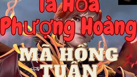 Đấu La Đại Lục Hồn Sư Đối Quyết:Tiêu Điểm Tướng Tà Hỏa Phượng Hoàng Mã Hồng Tuấn.