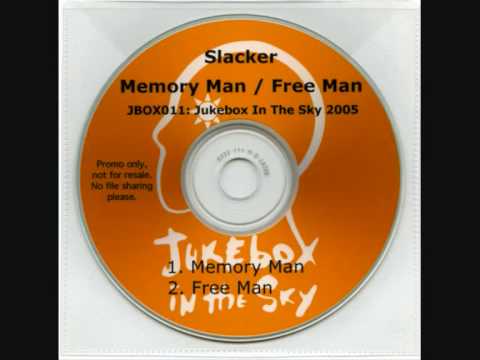 Slacker - Memory Man