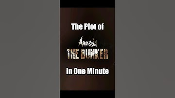 The Plot of "Amnesia: The Bunker" in One Minute
