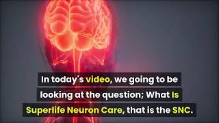 SNC - Superlife Neuron Care #snc #superlife #healthy
