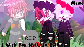 ✿ I Wish You Well...In Hell ✿ Meme ✿ Idk Why I Made  This Tho- ✿