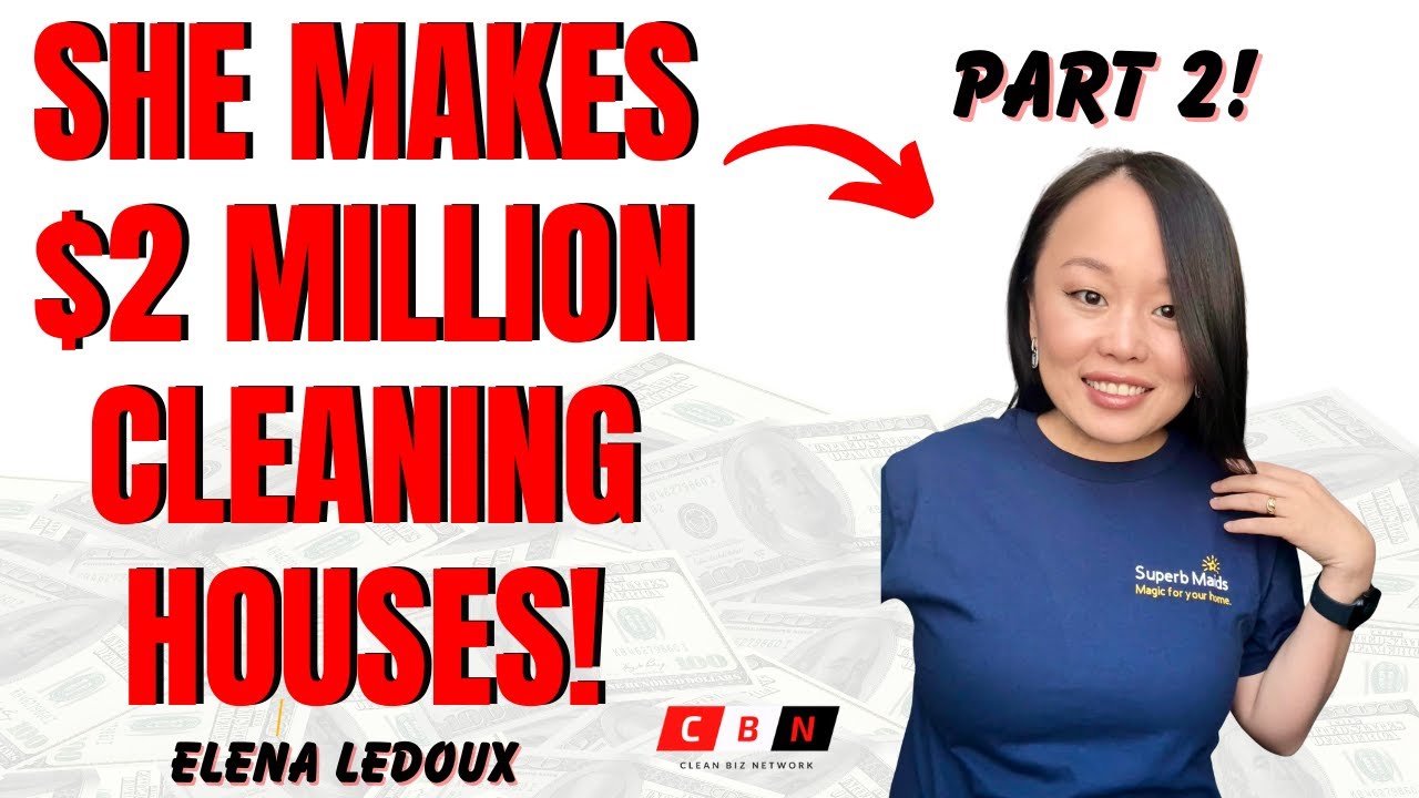 How To Start A Million Dollar Cleaning Business Part 2! - YouTube