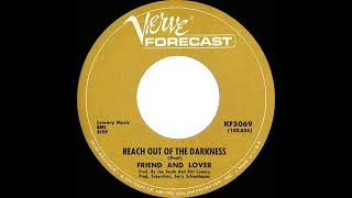 1968 HITS ARCHIVE: Reach Out Of The Darkness - Friend And Lover (mono 45)