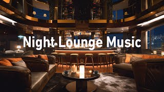 Night Bar Lounge Music &amp; Relaxing Lounge Bossa Nova Music for Late Night Moods - Jazz Bar Classics