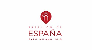 Expo Milano 2015 Spain Pavilion