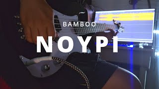 NOYPI - BAMBOO Bass COVER