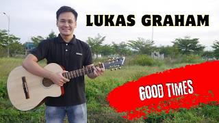 Guitar Cover Lukas Graham Good Times