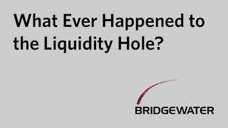What Ever Happened to the Liquidity Hole?