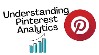 Understanding Pinterest Analytics